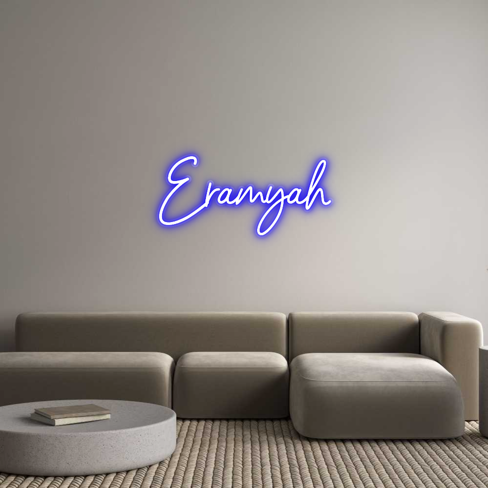Custom Neon: Eramyah