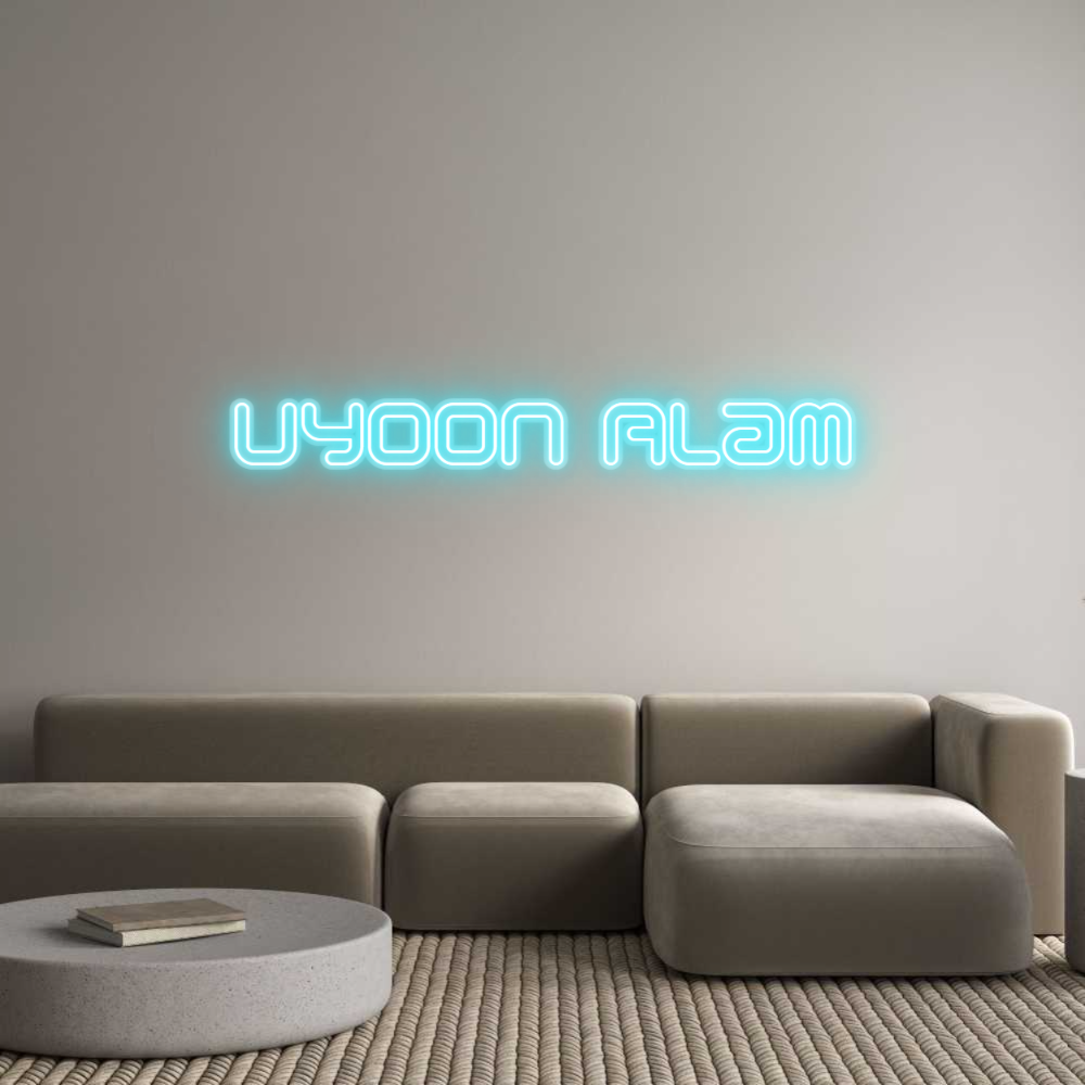 Custom Neon: Uyoon Alam