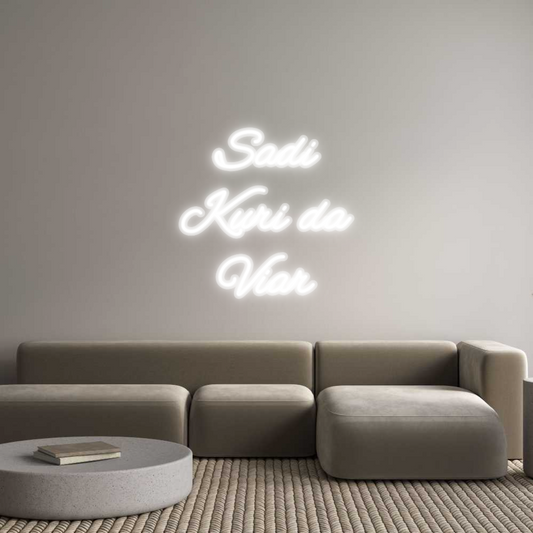 Custom Neon: Sadi
Kuri da...