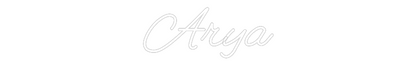 Custom Neon: Arya