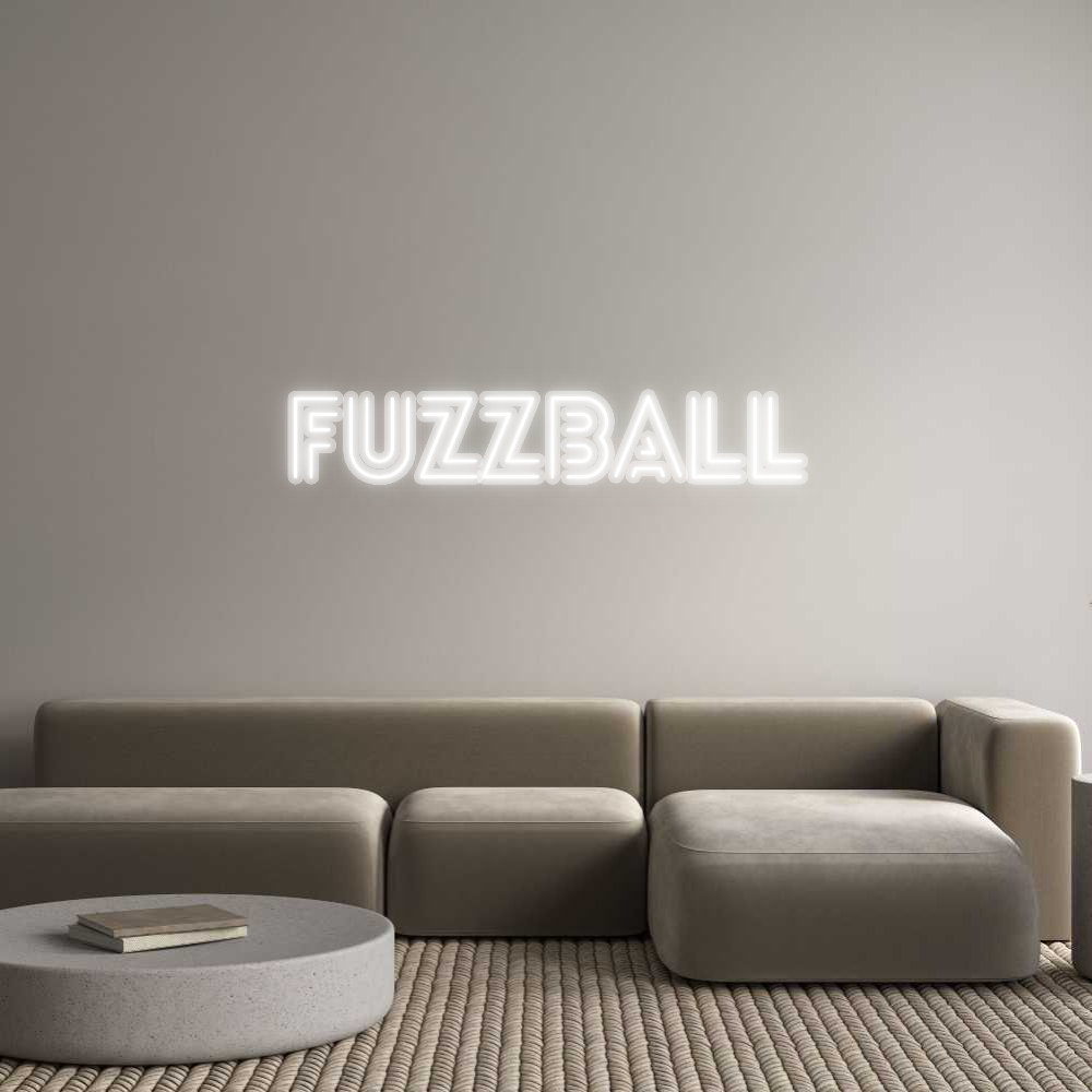 Custom Neon: Fuzzball