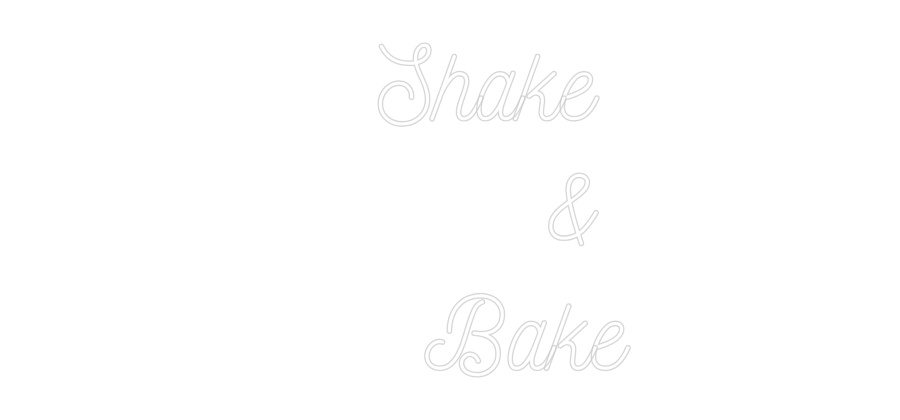 Custom Neon: Shake 
    &...