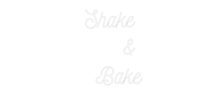 Custom Neon: Shake 
    &...