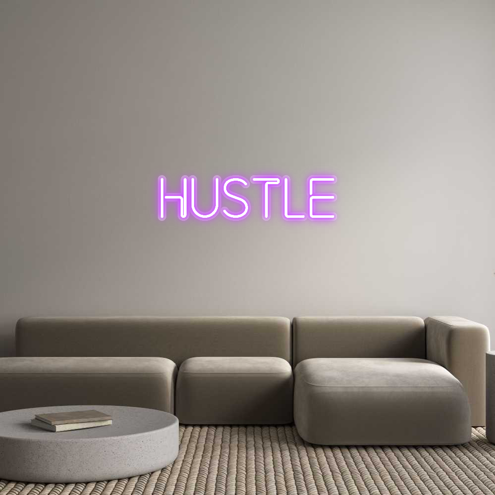 Custom Neon: Hustle