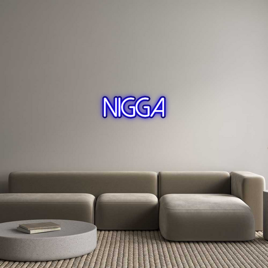 Custom Neon: Nigga