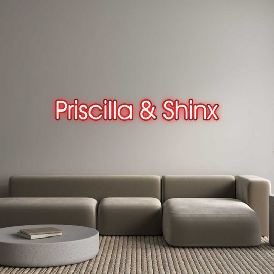 Custom Neon: Priscilla & S...