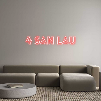 Custom Neon: 4 San Lau