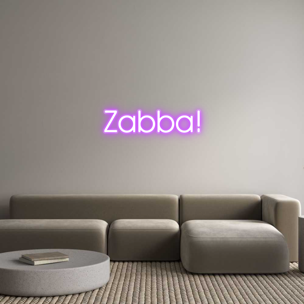 Custom Neon: Zabba!