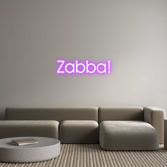 Custom Neon: Zabba!
