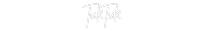 Custom Neon: TukTuk