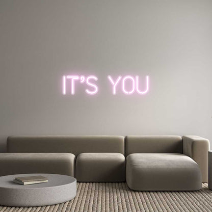 Custom Neon: It’s You