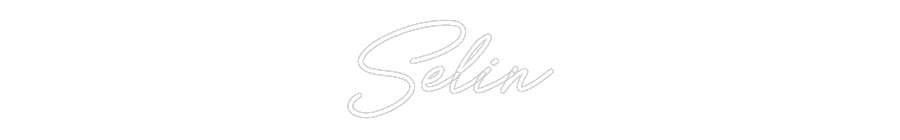 Custom Neon: Selin