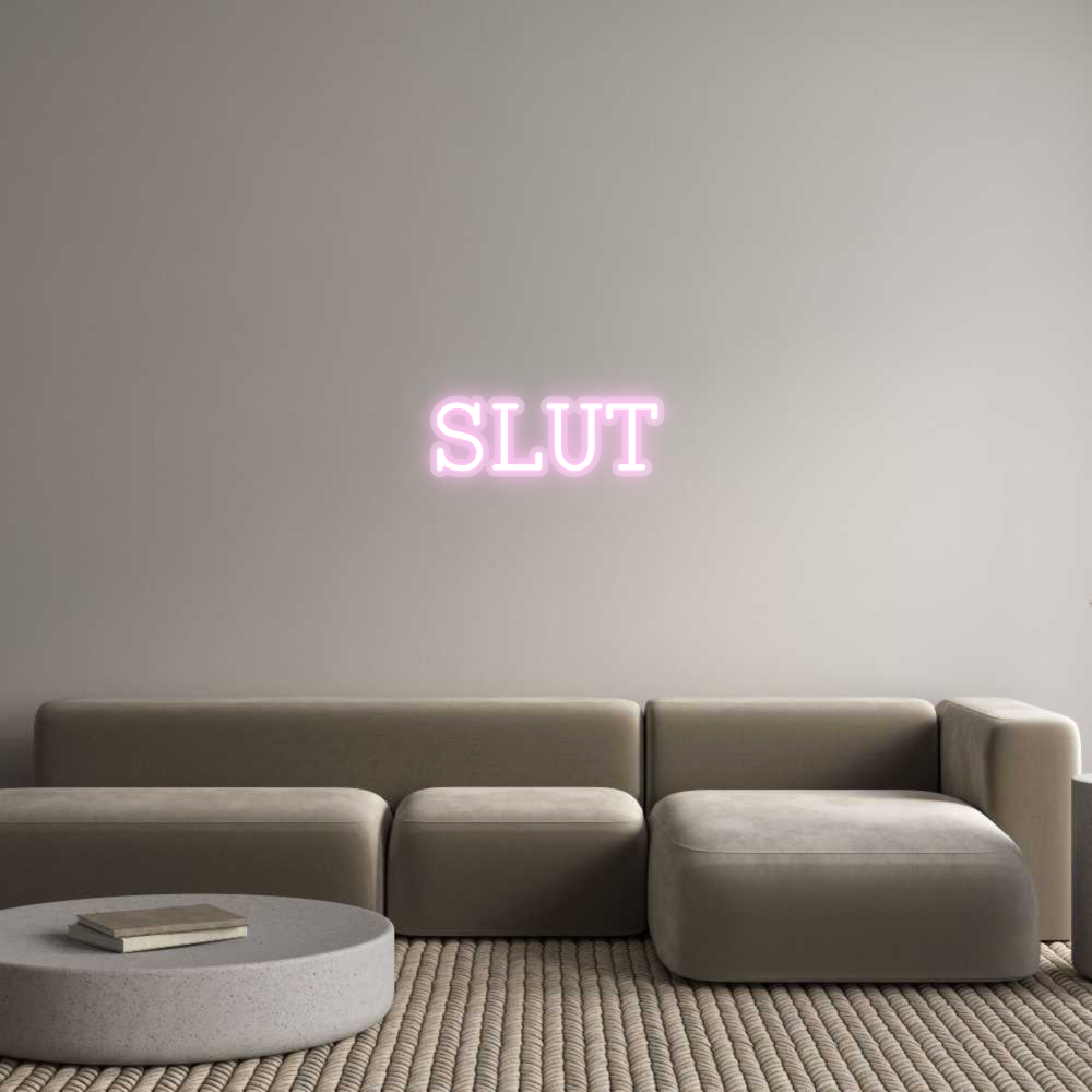 Custom Neon: SLUT