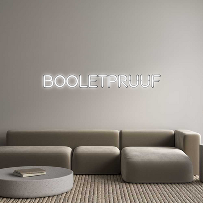 Custom Neon: Booletpruuf