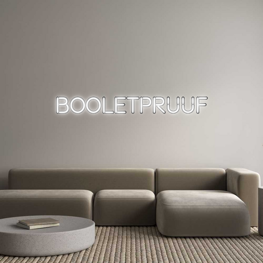 Custom Neon: Booletpruuf