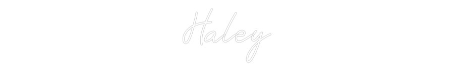 Custom Neon: Haley