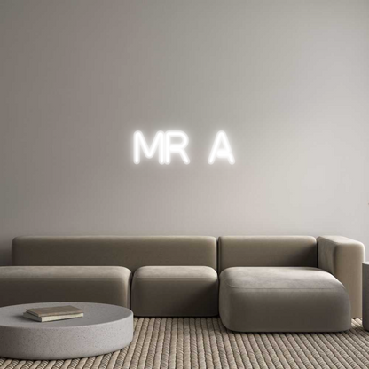 Custom Neon: Mr A