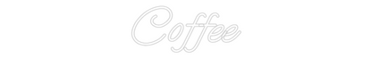 Custom Neon: Coffee