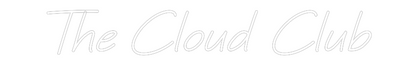 Custom Neon: The Cloud Club