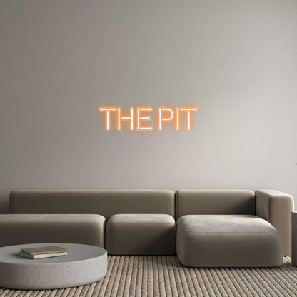 Custom Neon: THE PIT