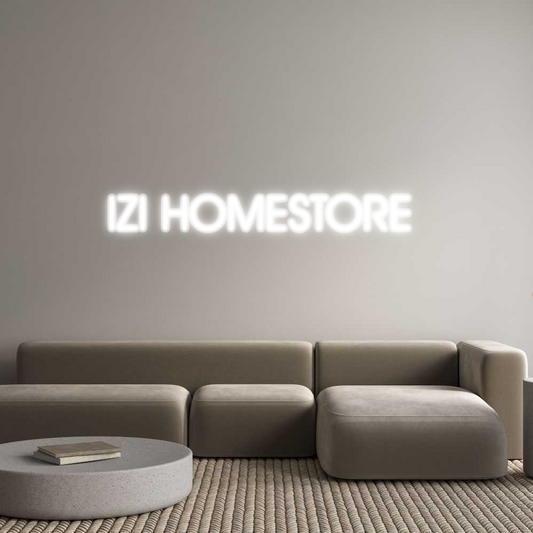 Custom Neon: IZI HOMESTORE