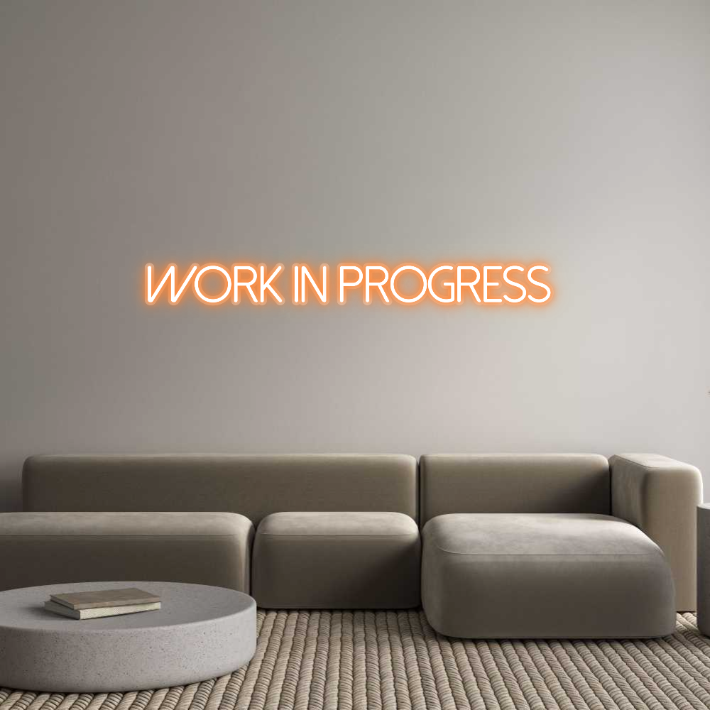 Custom Neon: Work in progr...