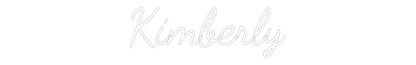 Custom Neon: Kimberly