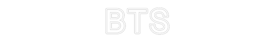 Custom Neon: BTS