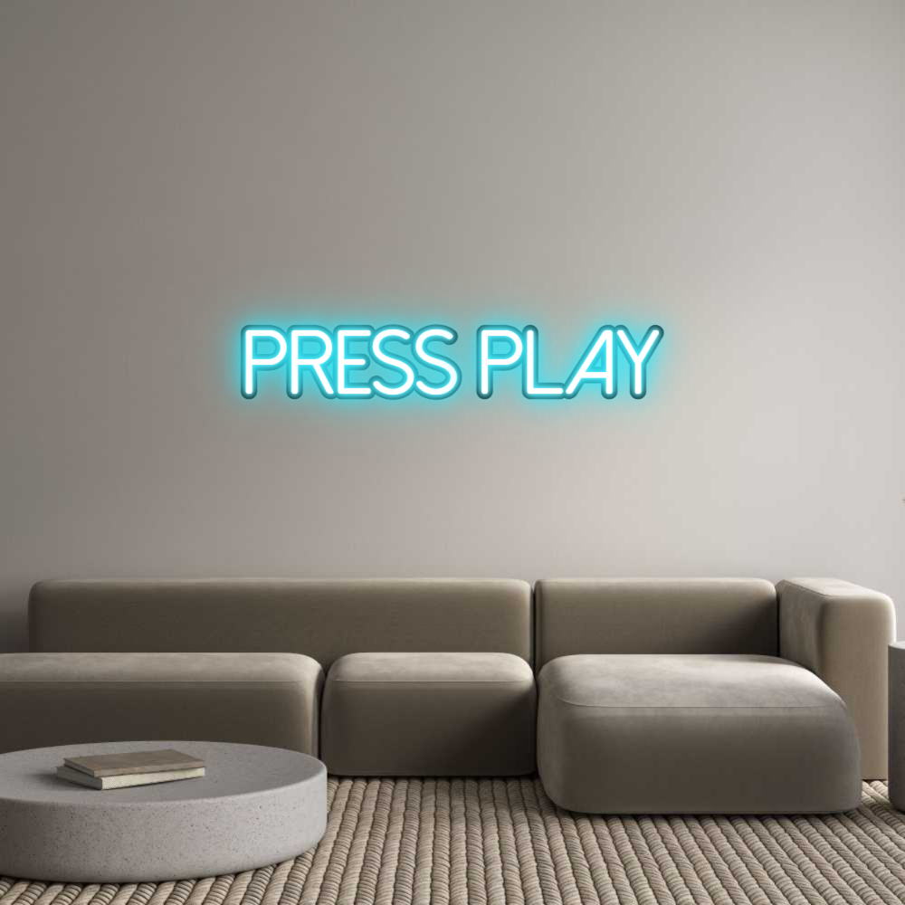 Custom Neon: Press Play