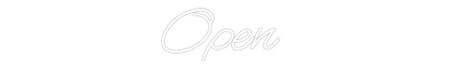 Custom Neon: Open