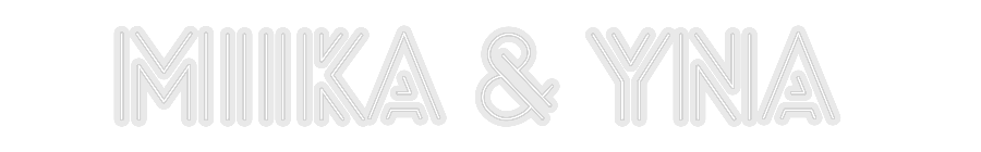 Custom Neon: MIIKA & YNA