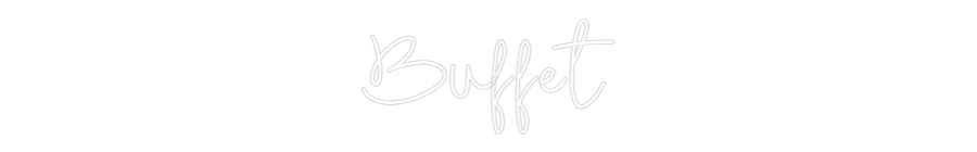 Custom Neon: Buffet