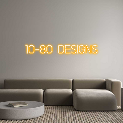 Custom Neon: 10-80 Designs
