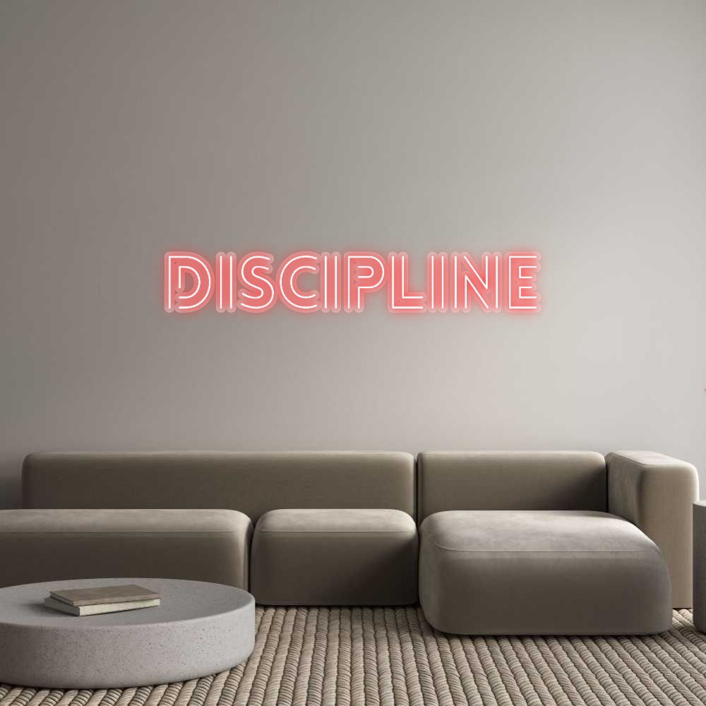 Custom Neon: Discipline