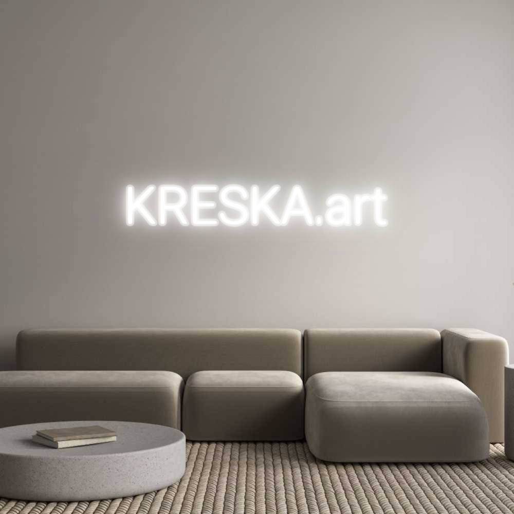 Custom Neon: KRESKA.art