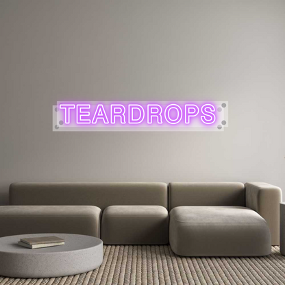 Custom Neon: TEARDROPS