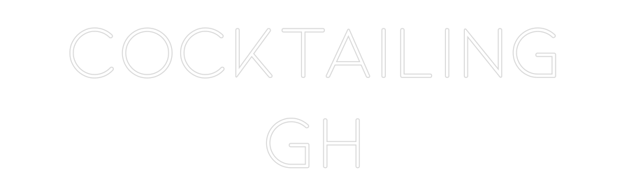 Custom Neon: Cocktailing
Gh