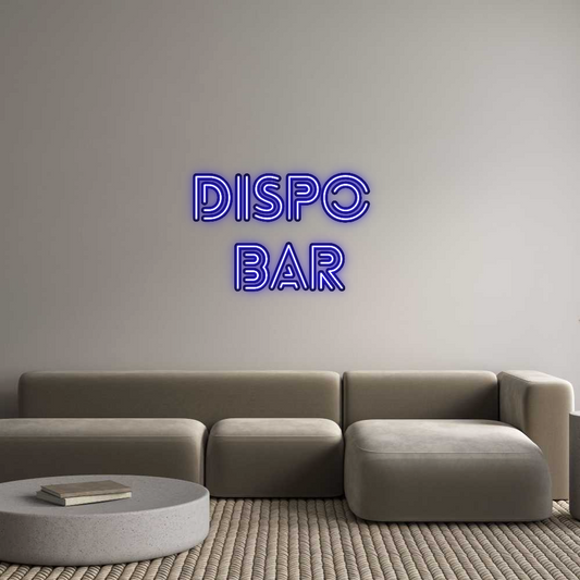 Custom Neon: Dispo 
Bar