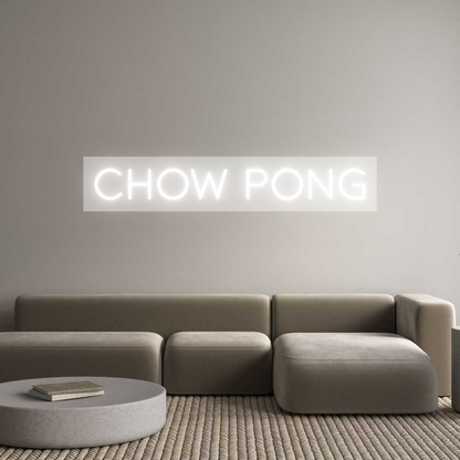 Custom Neon: Chow Pong