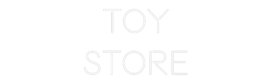 Custom Neon: Toy
Store