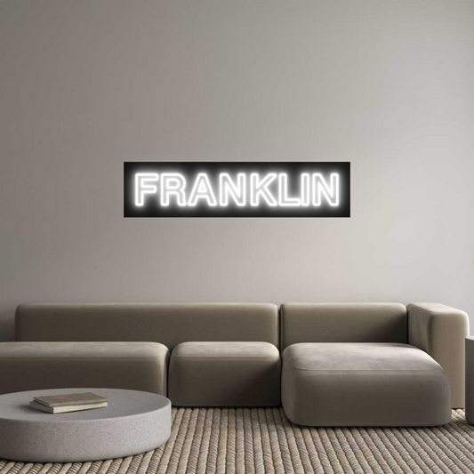 Custom Neon: FRANKLIN