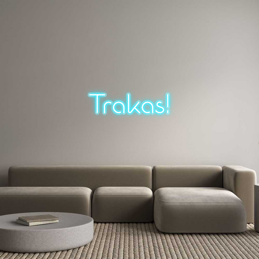 Custom Neon: Trakas!