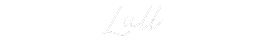 Custom Neon: Lull