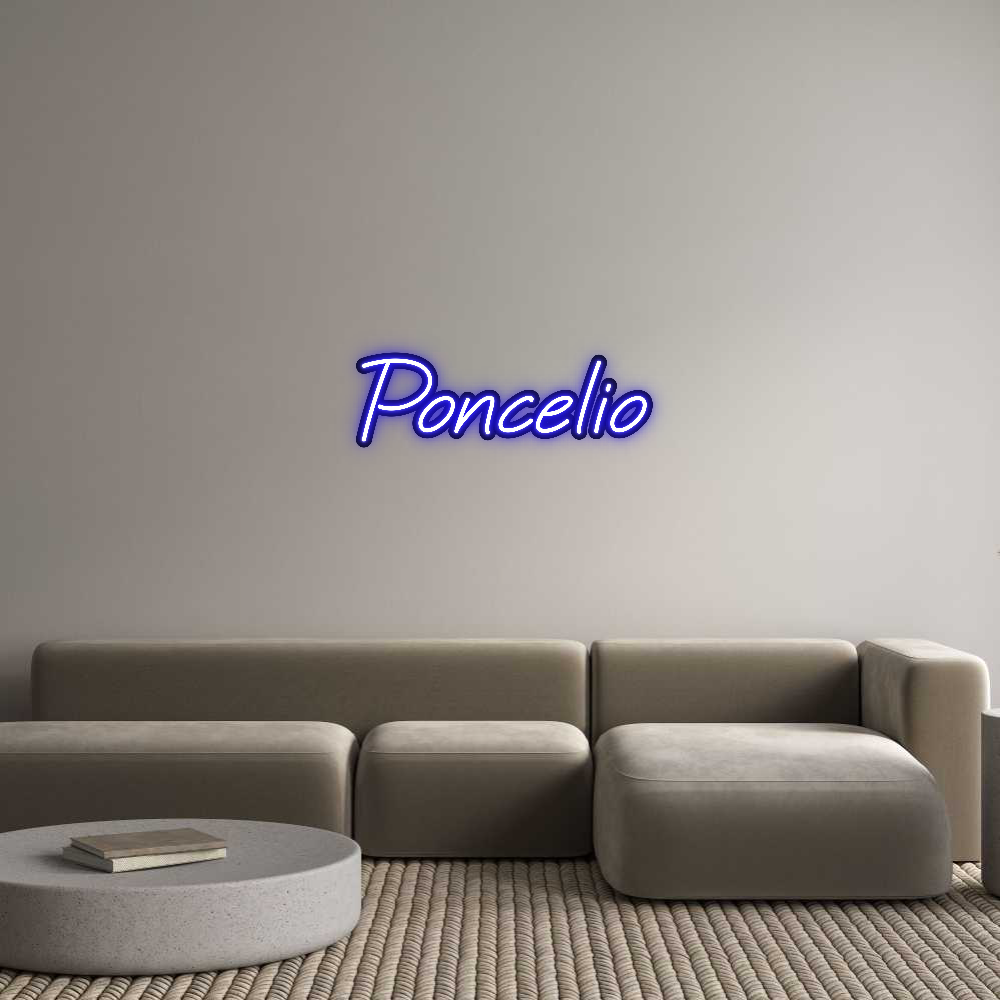 Custom Neon: Poncelio