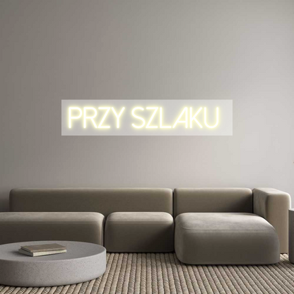 Custom Neon: Przy Szlaku
