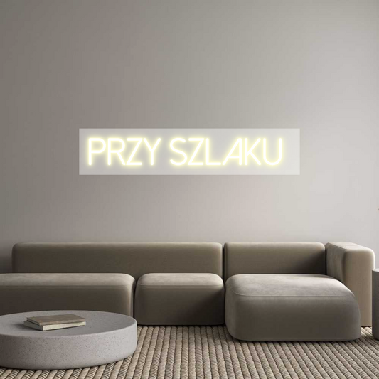 Custom Neon: Przy Szlaku