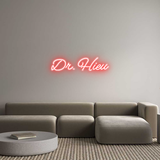 Custom Neon: Dr. Hieu
