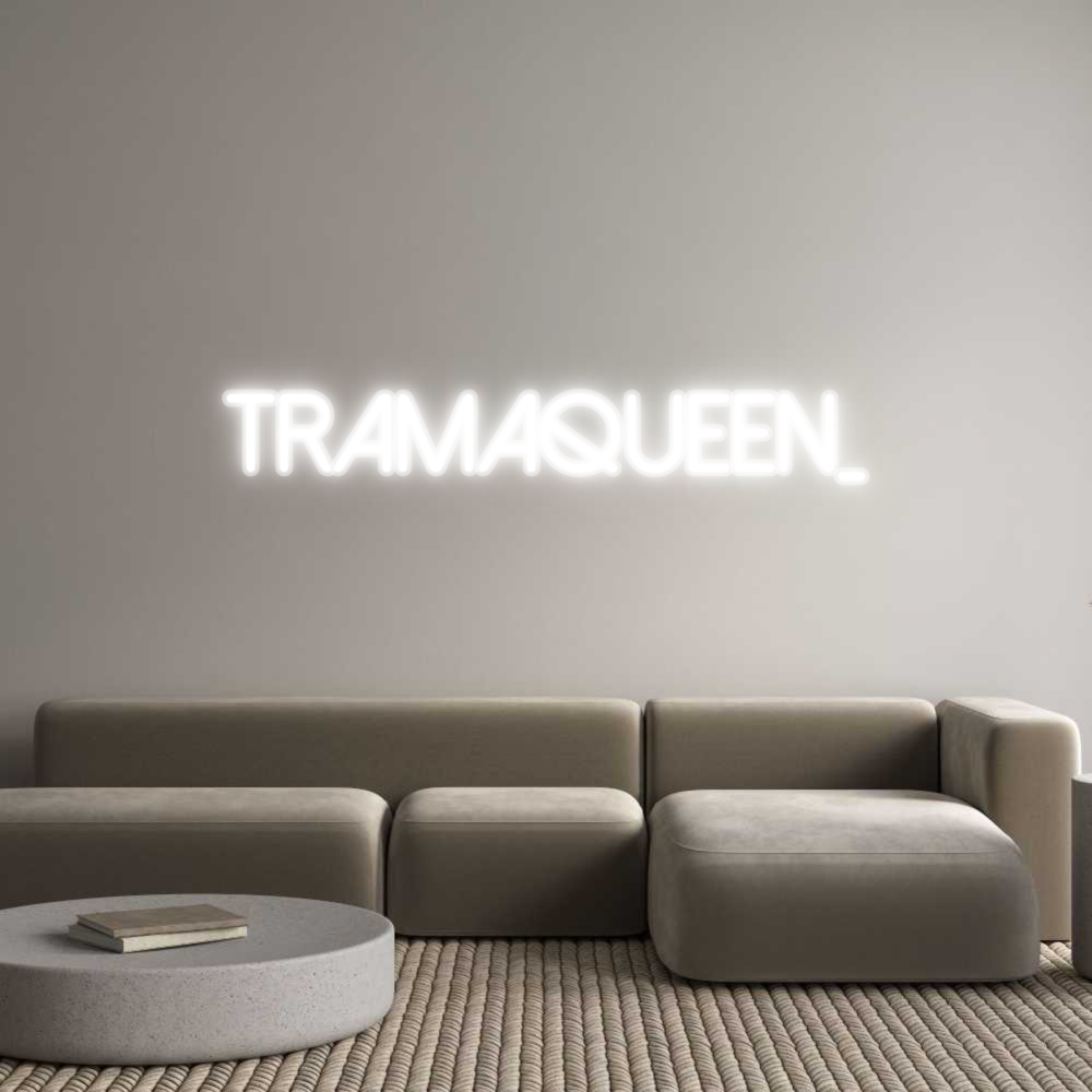Custom Neon: tramaqueen_
