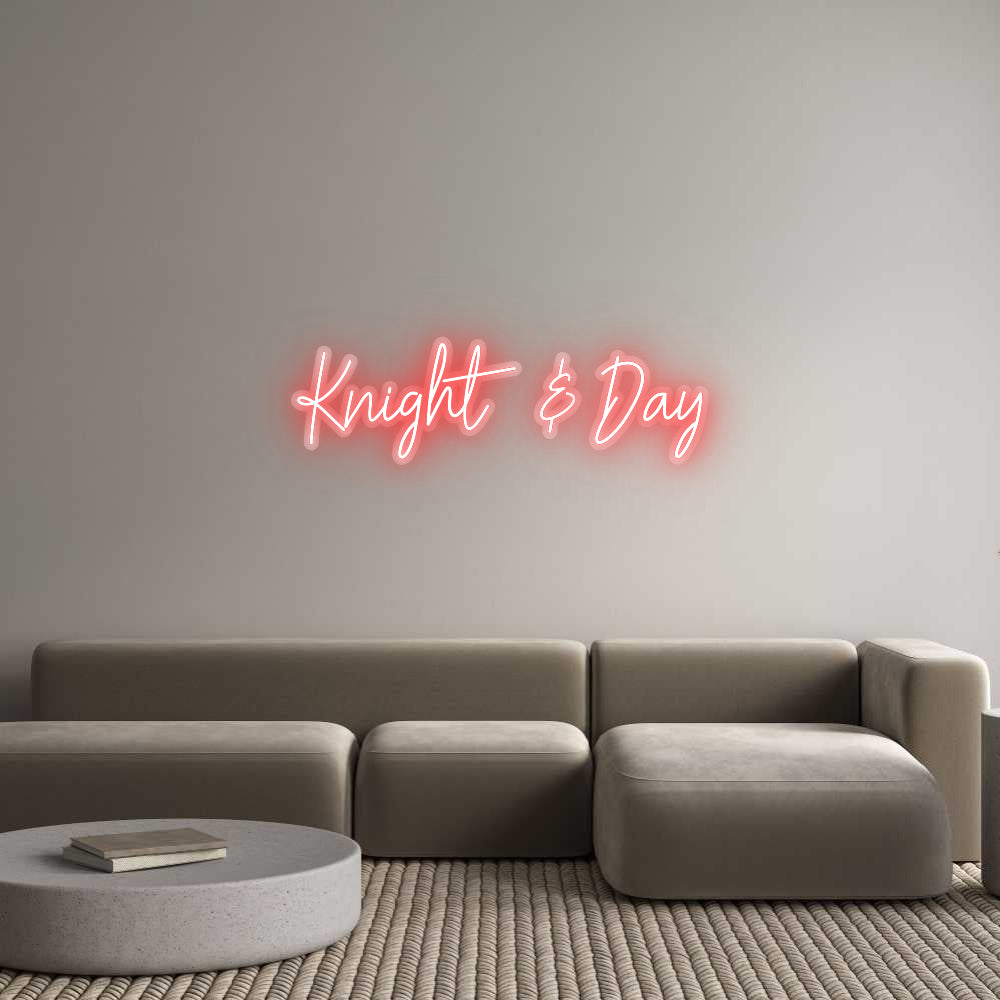 Custom Neon: Knight & Day