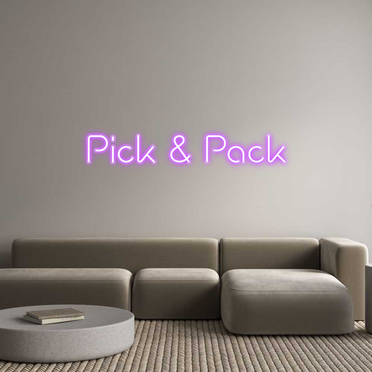 Custom Neon: Pick & Pack